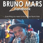 Bruno Mars the Handbook