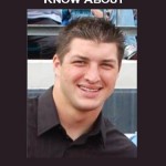 Tebow EVERYTHING YOU WANT TO KNOW
